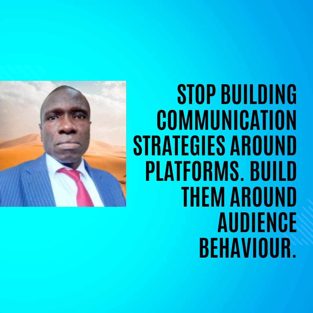 Stop Building Communication Strategies Around Platforms. Build Them Around Audience Behaviour.